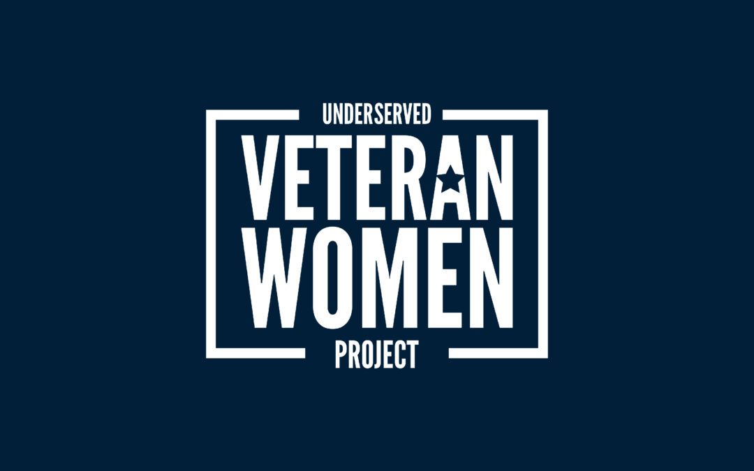 Underserved Women Veteran Project