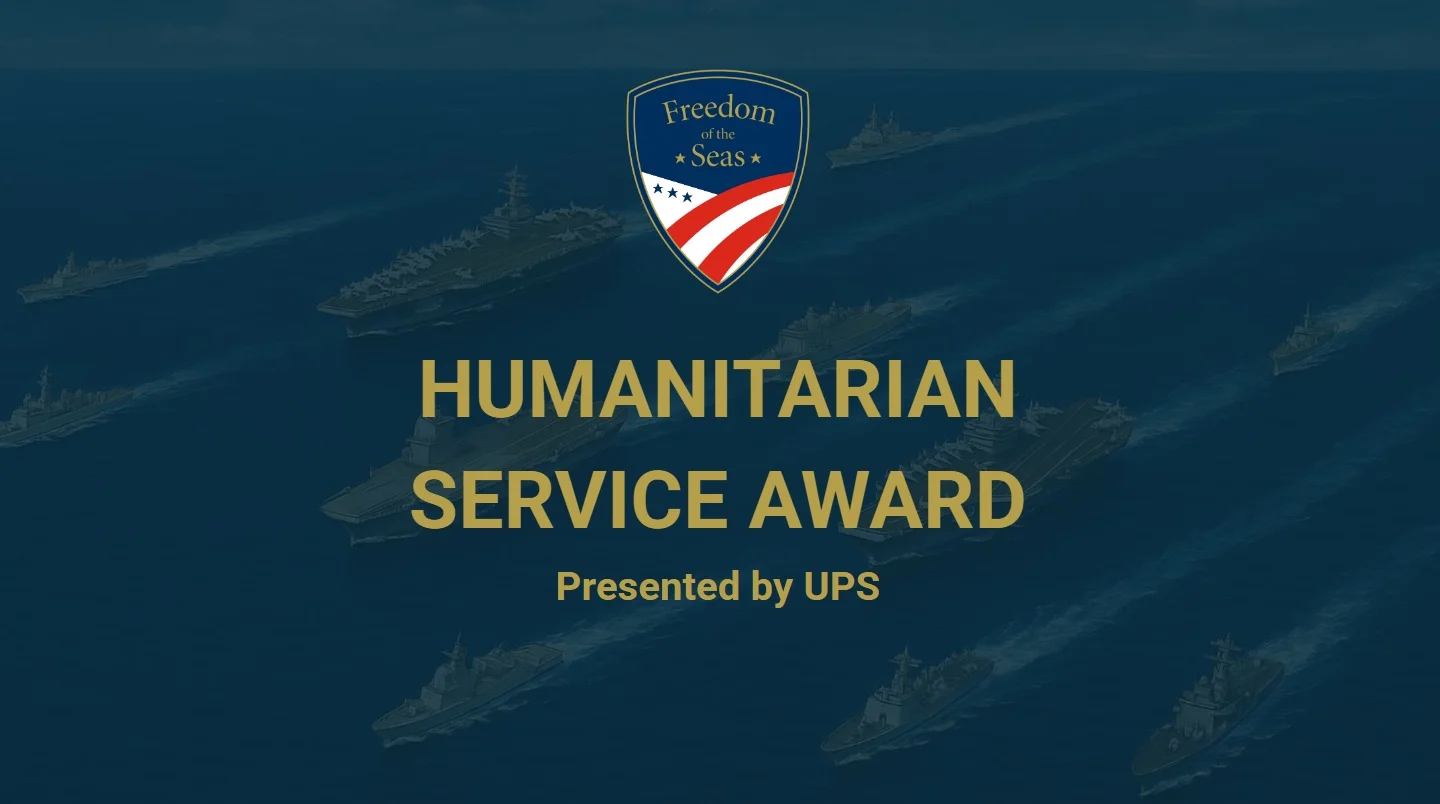Navy ships at sea with a badge reading Freedom of the Seas. Text says HUMANITARIAN SERVICE AWARD Presented by UPS..
