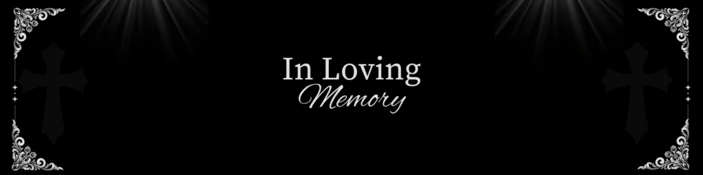 In memoriam Black memorial banner with white text reading In Loving Memory, ornate corner decorations, and subtle crosses on each side.