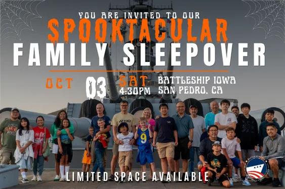 A diverse group of families poses in front of a battleship with text inviting people to a Spooktacular Sleepover Family Overnight on October 3rd at Battleship Iowa in San Pedro, CA. Limited space is available.