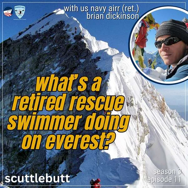 A man wearing sunglasses and outdoor gear stands on a snowy mountain ridge, with others climbing behind him. Text asks, Whats a retired rescue swimmer doing on Everest? and mentions a podcast episode.